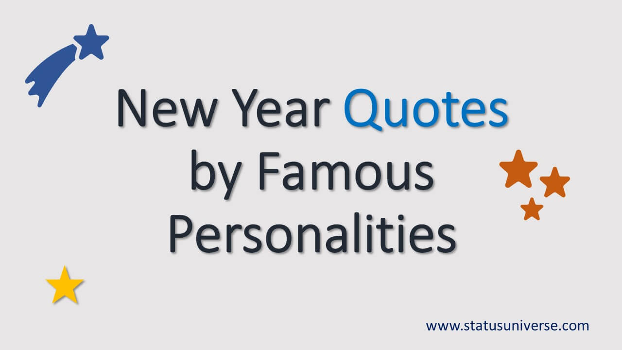 50+ New Year Quotes by Famous Personalities