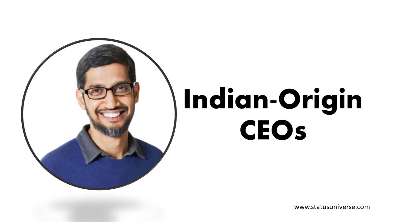 Leading the Way: Indian-Origin CEOs Making Global Impact
